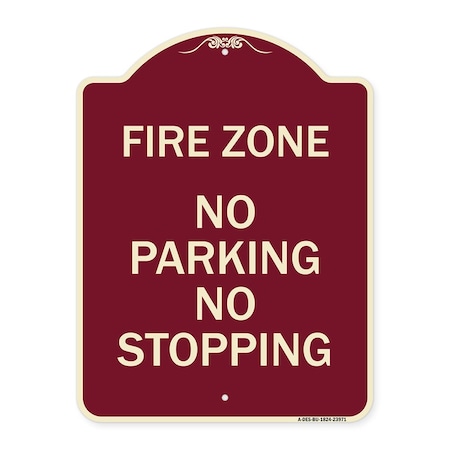 Fire Zone No Parking No Stopping Heavy-Gauge Aluminum Architectural Sign